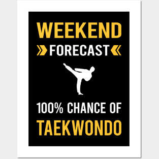 Weekend Forecast Taekwondo Tae Kwon Do Taekwon-Do Posters and Art